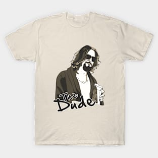 the dude T-Shirt